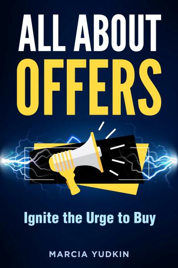 All About Offers: Ignite the Urge to Buy